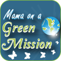 Mama on a Green Mission